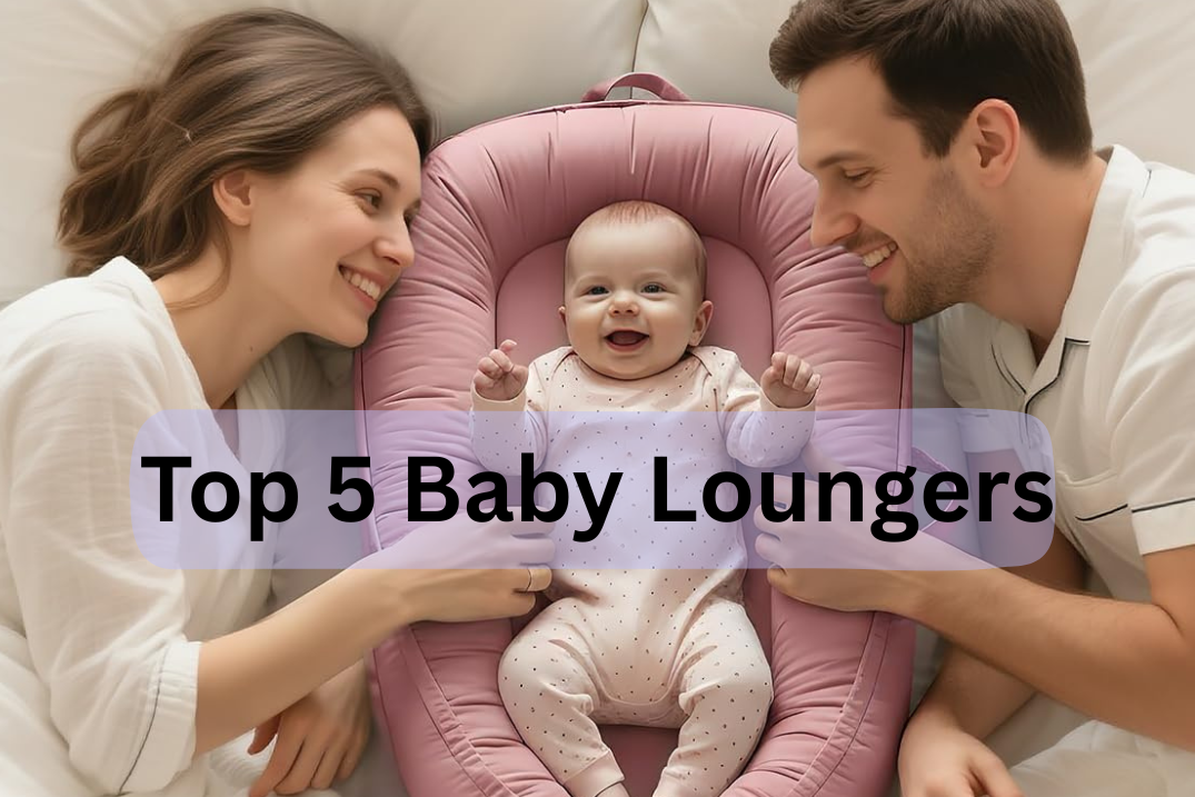 5 best baby loungers (ultimate comparison guide for parents)