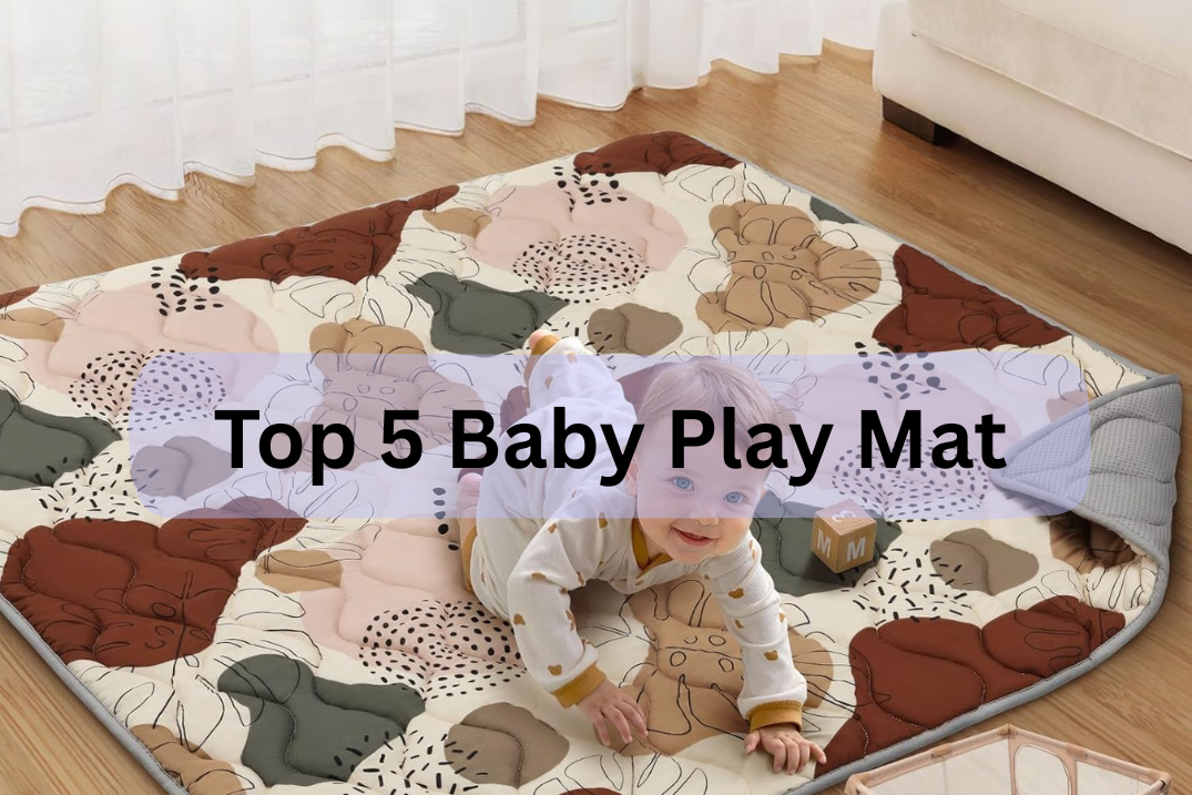 5 best baby play mats (ultimate comparison guide)