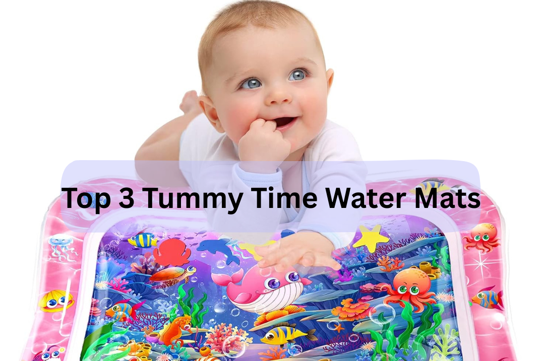 best baby tummy time water mats for sensory development (comparison guide)
