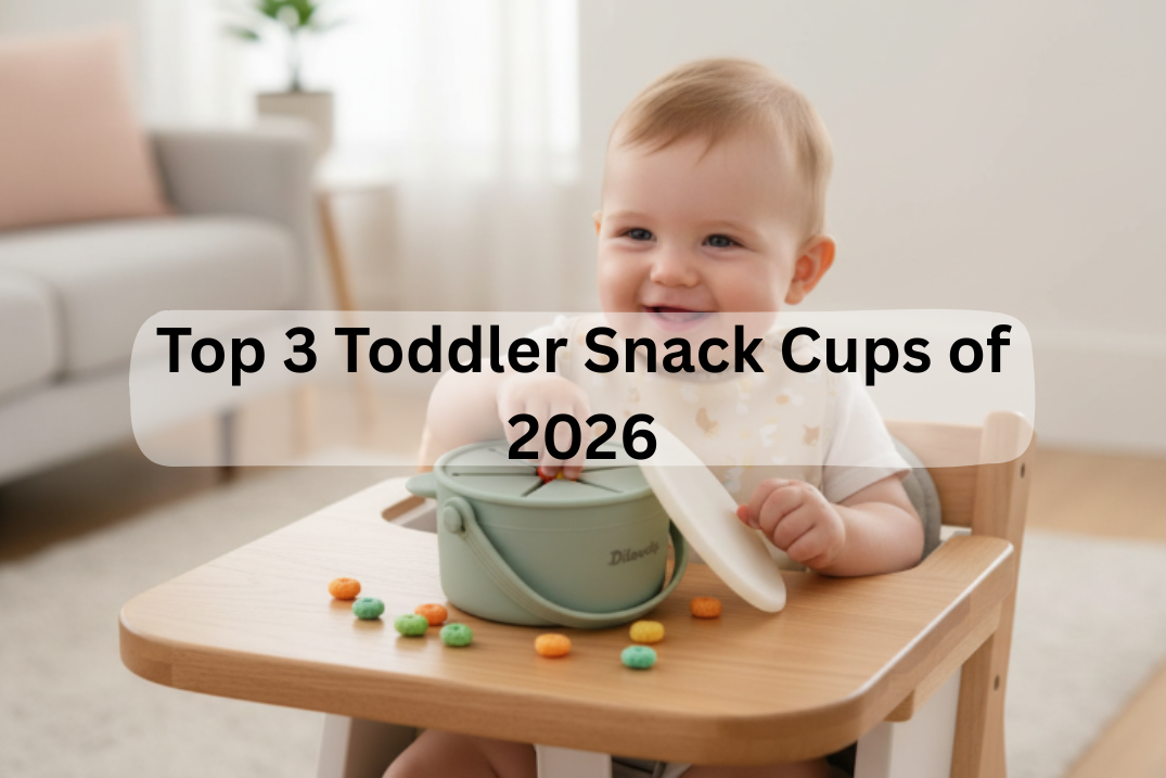 toddler using best toddler snack cups 2026