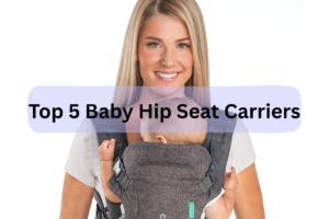 top 5 baby hip seat carriers — quick comparison.