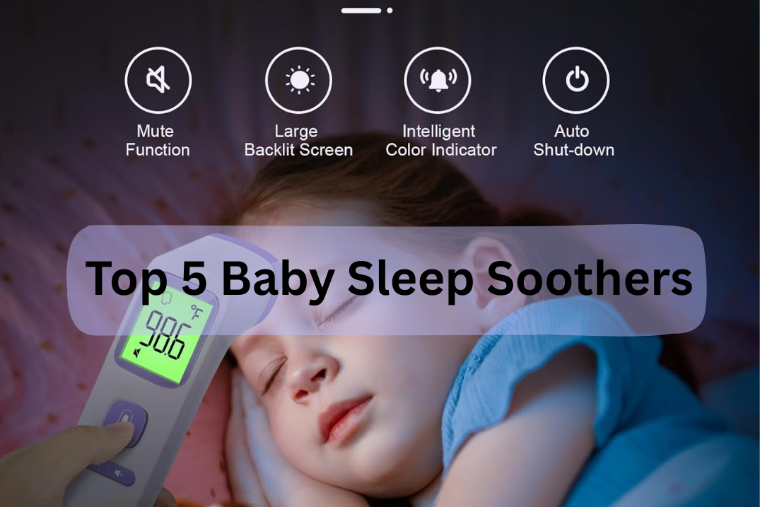 top 5 best baby thermometers (fast, accurate & reliable picks)